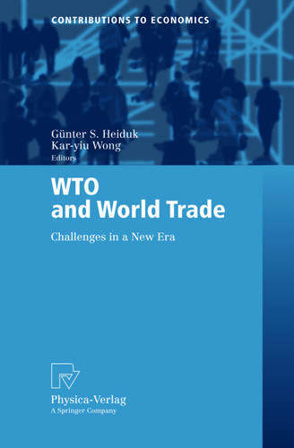 WTO and World Trade: Challenges in a New Era (Contributions to Economics) book cover by 