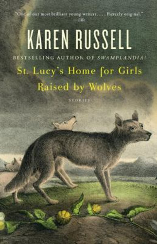 St. Lucy's Home for Girls Raised by Wolves Cover