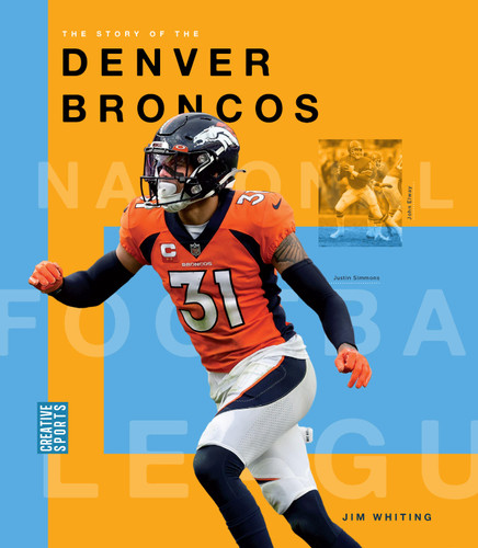 The Story of the Denver Broncos book cover by Jim Whiting