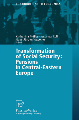 Transformation of Social Security: Pensions in Central-Eastern Europe (Contributions to Economics) book cover by 