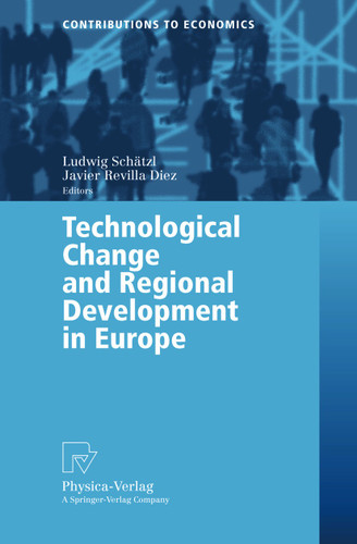 Technological Change and Regional Development in Europe (Contributions to Economics) book cover by 