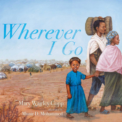 Wherever I Go book cover by Mary Wagley Copp