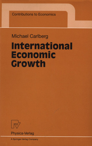 International Economic Growth (Contributions to Economics) book cover by Michael Carlberg