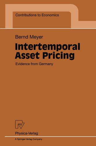 Intertemporal Asset Pricing: Evidence from Germany (Contributions to Economics) book cover by Bernd Meyer