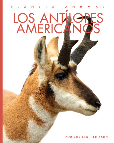 Los antilopes americanos book cover by Christopher Bahn