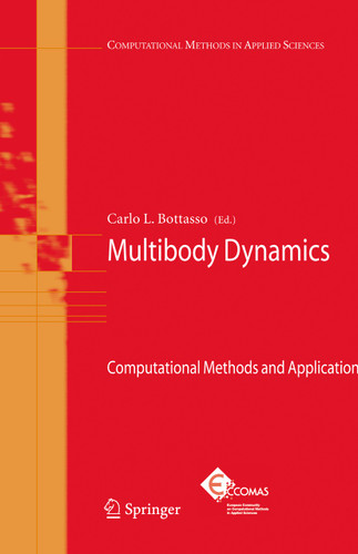 Multibody Dynamics: Computational Methods and Applications (Computational Methods in Applied Sciences #12) book cover by 