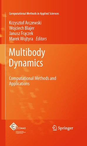 Multibody Dynamics: Computational Methods and Applications (Computational Methods in Applied Sciences #23) book cover by 