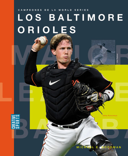 Los Baltimore Orioles book cover by Michael E. Goodman