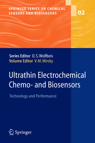 Ultrathin Electrochemical Chemo- and Biosensors: Technology and Performance (Springer Series on Chemical Sensors and Biosensors #2) book cover by 