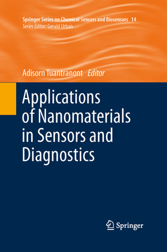 Applications of Nanomaterials in Sensors and Diagnostics (Springer Series on Chemical Sensors and Biosensors #14) book cover by 