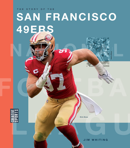 The Story of the San Francisco 49ers book cover by Jim Whiting