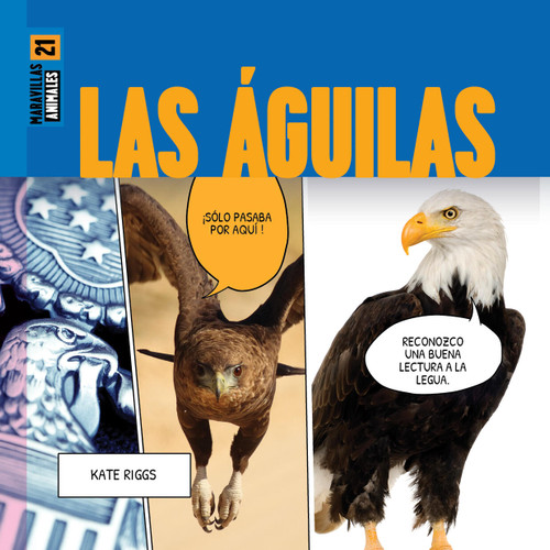 Las aguilas book cover by Kate Riggs