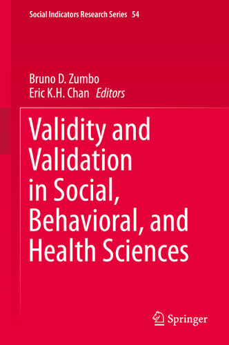 Validity and Validation in Social, Behavioral, and Health Sciences (Social Indicators Research Series #54) book cover by 