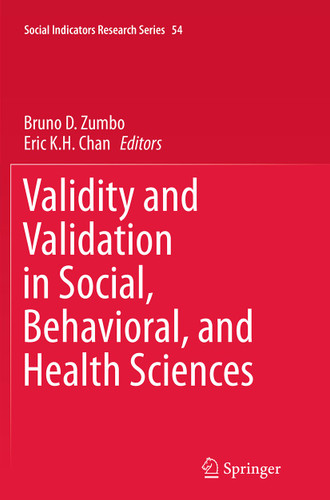 Validity and Validation in Social, Behavioral, and Health Sciences (Social Indicators Research Series #54) book cover by 
