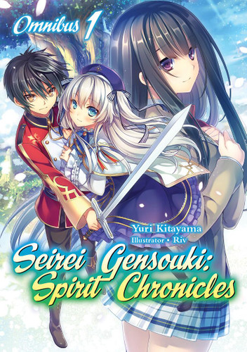 Seirei Gensouki: Spirit Chronicles: Omnibus 1 (Light Novel) (Seirei Gensouki: Spirit Chronicles (Light Novel) #1) book cover by Yuri Kitayama