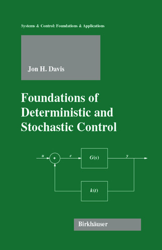 Foundations of Deterministic and Stochastic Control (Systems & Control: Foundations & Applications) book cover by Jon H. Davis