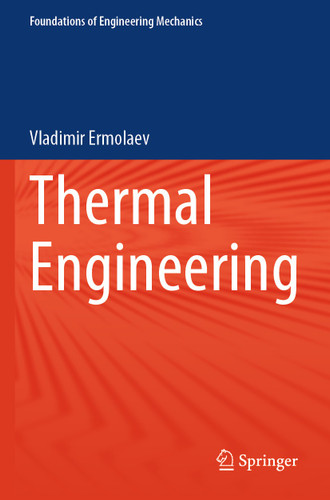 Thermal Engineering (Foundations of Engineering Mechanics) book cover by Vladimir Ermolaev