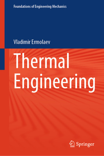 Thermal Engineering (Foundations of Engineering Mechanics) book cover by Vladimir Ermolaev