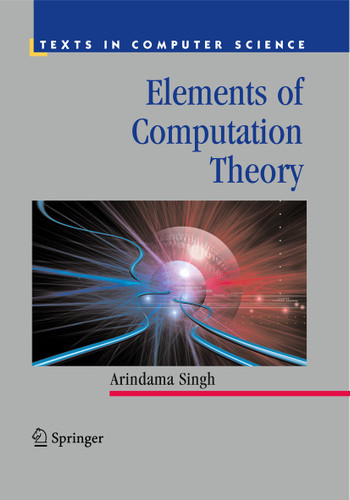 Elements of Computation Theory (Texts in Computer Science) book cover by Arindama Singh
