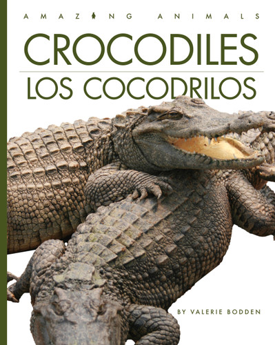 Crocodiles / Los cocodrilos book cover by Valerie Bodden