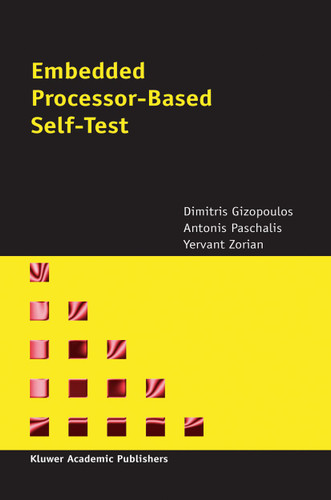 Embedded Processor-Based Self-Test (Frontiers in Electronic Testing #28) book cover by Dimitris Gizopoulos, A. Paschalis, Yervant Zorian