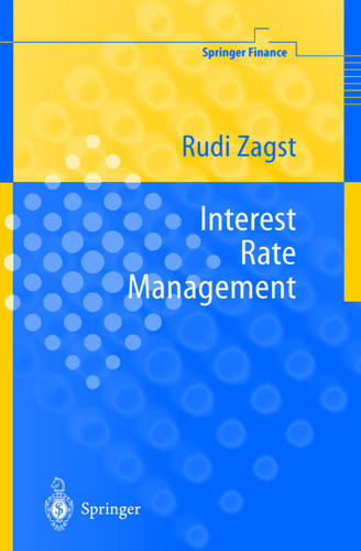 Interest-Rate Management (Springer Finance) book cover by Rudi Zagst