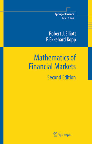 Mathematics of Financial Markets (Springer Finance) book cover by Robert J Elliott, P. Ekkehard Kopp
