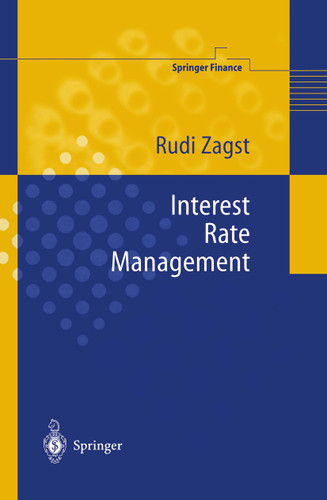 Interest-Rate Management (Springer Finance) book cover by Rudi Zagst