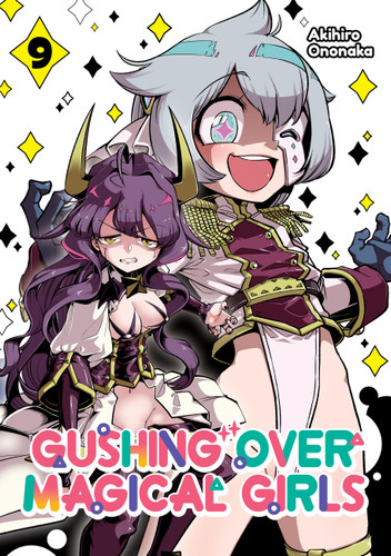 Gushing over Magical Girls: Volume 9 (Manga) (Gushing over Magical Girls (Manga) #9) book cover by Akihiro Ononaka