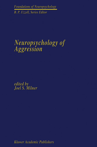 Neuropsychology of Aggression (Foundations of Neuropsychology #4) book cover by 