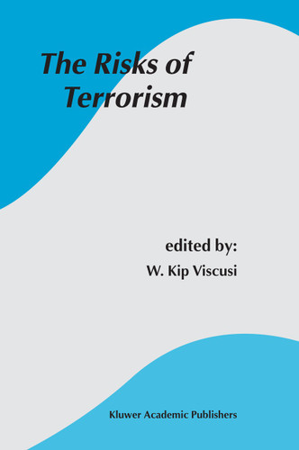 The Risks of Terrorism (Studies in Risk and Uncertainty #15) book cover by 