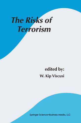 The Risks of Terrorism (Studies in Risk and Uncertainty #15) book cover by 