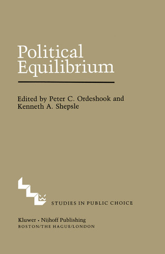 Political Equilibrium: A Delicate Balance (Studies in Public Choice #4) book cover by Peter C. Ordeshook, K.A. Shepsle