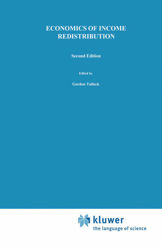Economics of Income Redistribution (Studies in Public Choice #11) book cover by G. Tullock