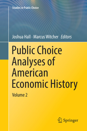 Public Choice Analyses of American Economic History: Volume 2 (Studies in Public Choice #37) book cover by 
