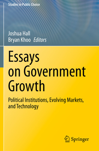 Essays on Government Growth: Political Institutions, Evolving Markets, and Technology (Studies in Public Choice #40) book cover by 