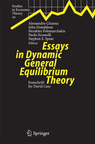 Essays in Dynamic General Equilibrium Theory: Festschrift for David Cass (Studies in Economic Theory #20) book cover by 