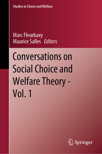 Conversations on Social Choice and Welfare Theory - Vol. 1 (Studies in Choice and Welfare) book cover by 