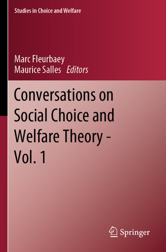 Conversations on Social Choice and Welfare Theory - Vol. 1 (Studies in Choice and Welfare) book cover by 