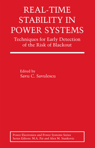 Real-Time Stability in Power Systems: Techniques for Early Detection of the Risk of Blackout (Power Electronics and Power Systems) book cover by 
