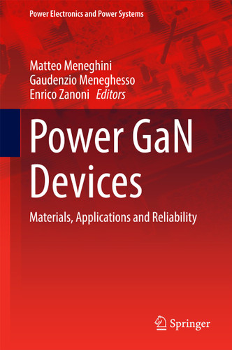 Power GaN Devices: Materials, Applications and Reliability (Power Electronics and Power Systems) book cover by 
