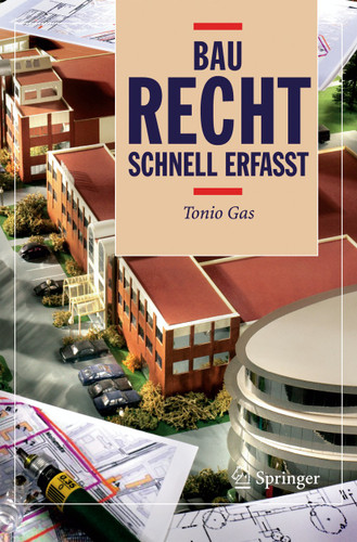 Baurecht - Schnell erfasst (Recht - schnell erfasst) book cover by Tonio Gas