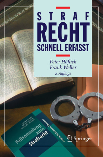 Strafrecht - Schnell erfasst (Recht - schnell erfasst) book cover by Peter Höflich, Frank Weller