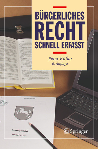 Bürgerliches Recht - Schnell erfasst (Recht - schnell erfasst) book cover by Peter Katko