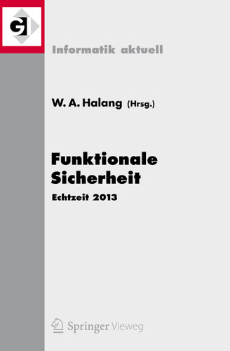 Funktionale Sicherheit: Echtzeit 2013 (Informatik aktuell) book cover by 