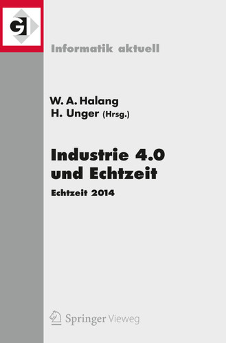 Industrie 4.0 und Echtzeit: Echtzeit 2014 (Informatik aktuell) book cover by 