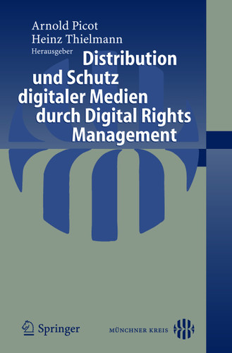 Distribution und Schutz digitaler Medien durch Digital Rights Management book cover by 