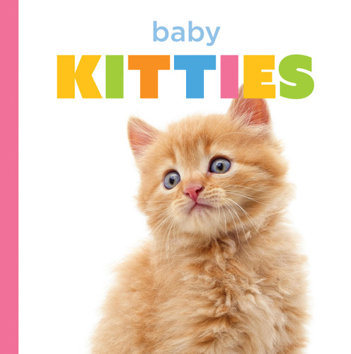 Baby Kitties (Starting Out) book cover by Laura K. Murray