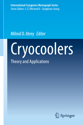 Cryocoolers: Theory and Applications (International Cryogenics Monograph Series) book cover by 