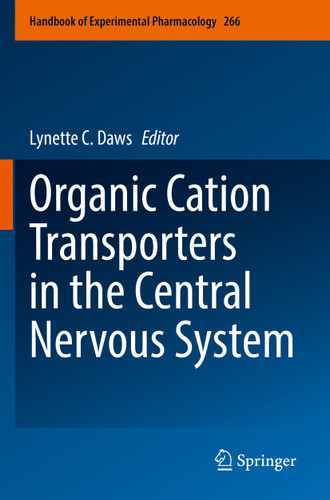 Organic Cation Transporters in the Central Nervous System (Handbook of Experimental Pharmacology #266) book cover by 